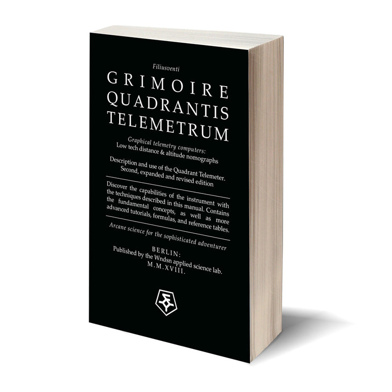 Press Release: Wndsn’s Latest Book: Grimoire Quadrantis Telemetrum – Description and use of the Wndsn Quadrant Telemeter