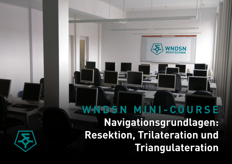Wndsn Minikurs: Navigationsgrundlagen zu Resektion, Trilateration und Triangulation
